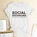 SOCIAL DISTANCING IF YOU CAN READ THIS YOU'RE TOO CLOSE Multi Color Multi Design Tee Shirt