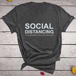 SOCIAL DISTANCING IF YOU CAN READ THIS YOU'RE TOO CLOSE Multi Color Multi Design Tee Shirt