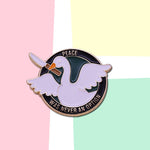 Peace Was Never An Option Funny Goose Meme Pin