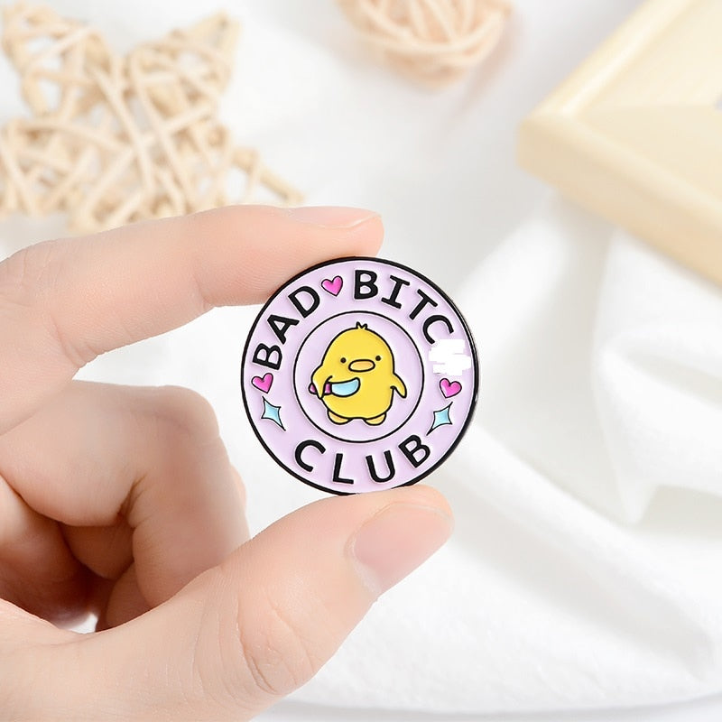 BAD B*TCH Girl CLUB Little Yellow Duck Cartoon Cute Enamel Pin