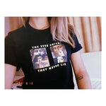 the Eyes Chico Then Never Lie Funny Quote Aestheitc Shirt - BernardoModa